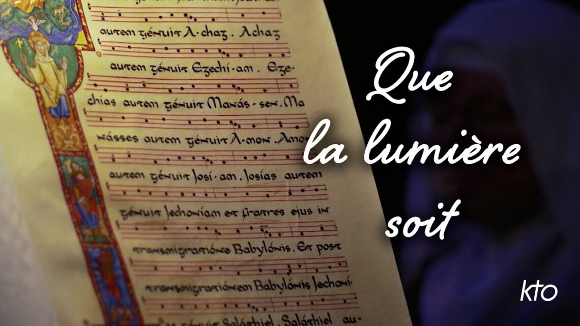 Que la lumière soit